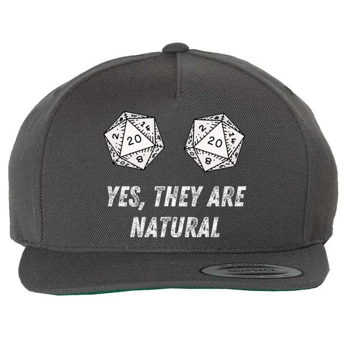 Yes TheyRe Natural D20 20 Dice Funny Rpg Board Gamer Humor Wool Snapback Cap