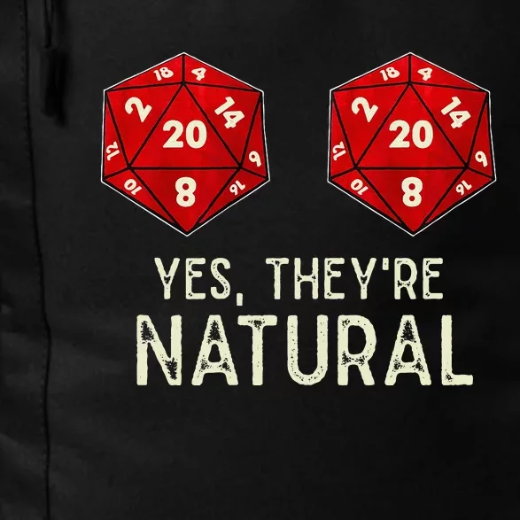 Yes They're Natural D20 Dice Funny Daily Commute Backpack