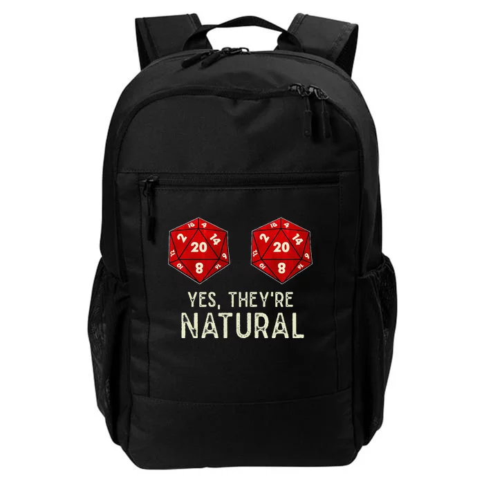 Yes They're Natural D20 Dice Funny Daily Commute Backpack