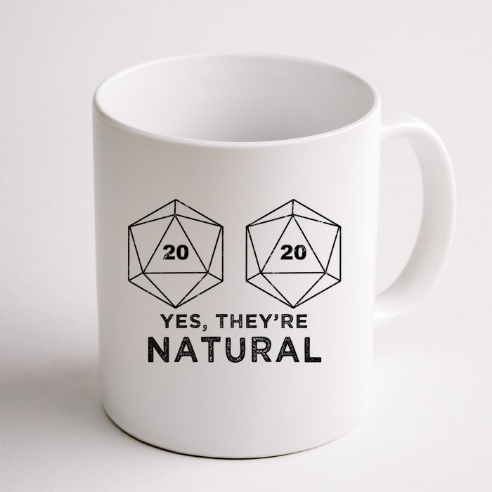 Yes They're Natural Front & Back Coffee Mug