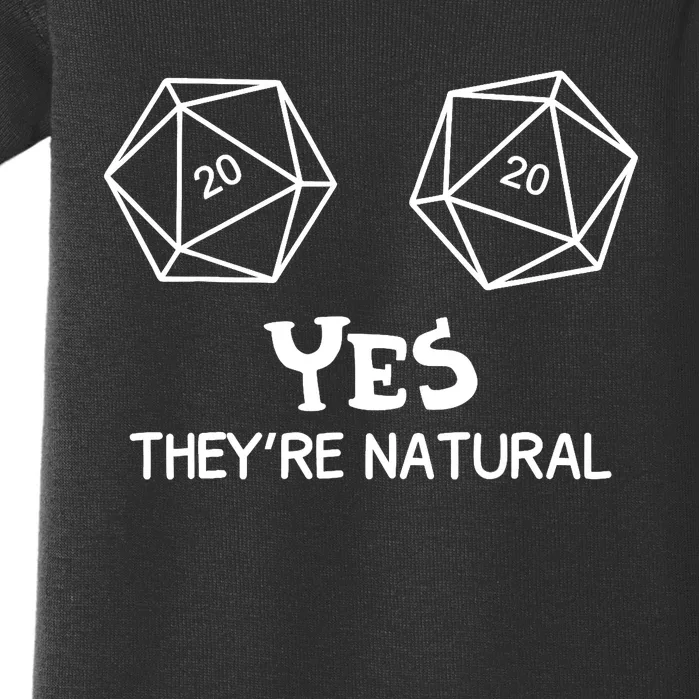 Yes, They're Natural D20 Dice Funny PRG Gamer Baby Bodysuit