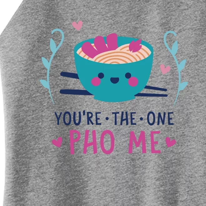 You're The One Pho Me Women’s Perfect Tri Rocker Tank