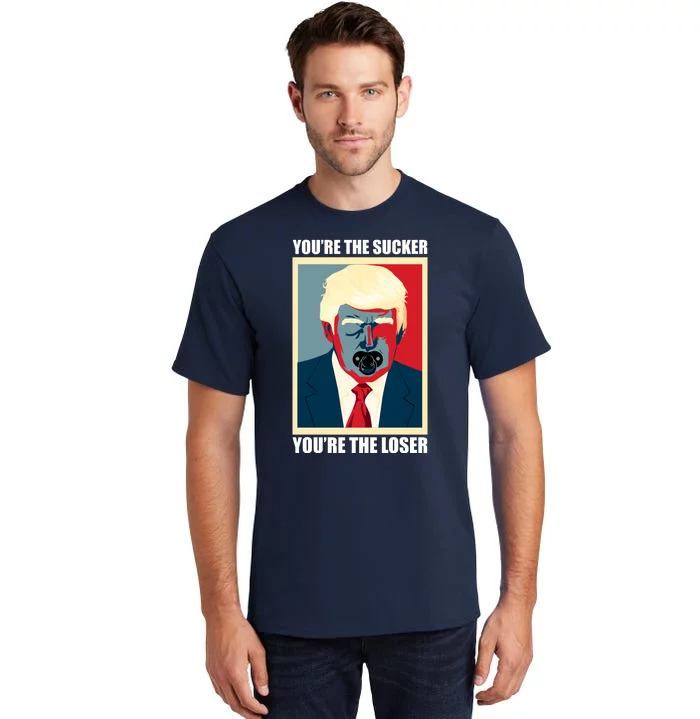 Youre The Sucker Youre The Loser Trump Biden Debate 2024 Tall T-Shirt