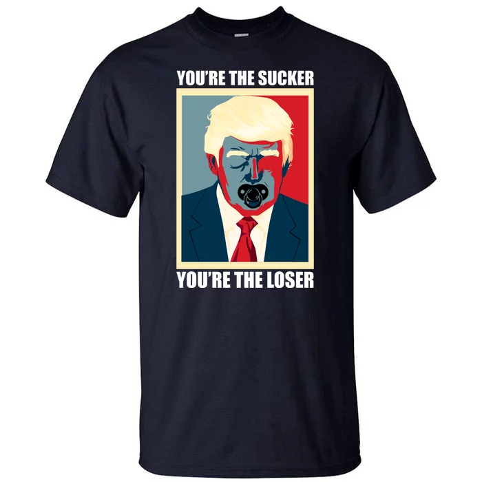 Youre The Sucker Youre The Loser Trump Biden Debate 2024 Tall T-Shirt