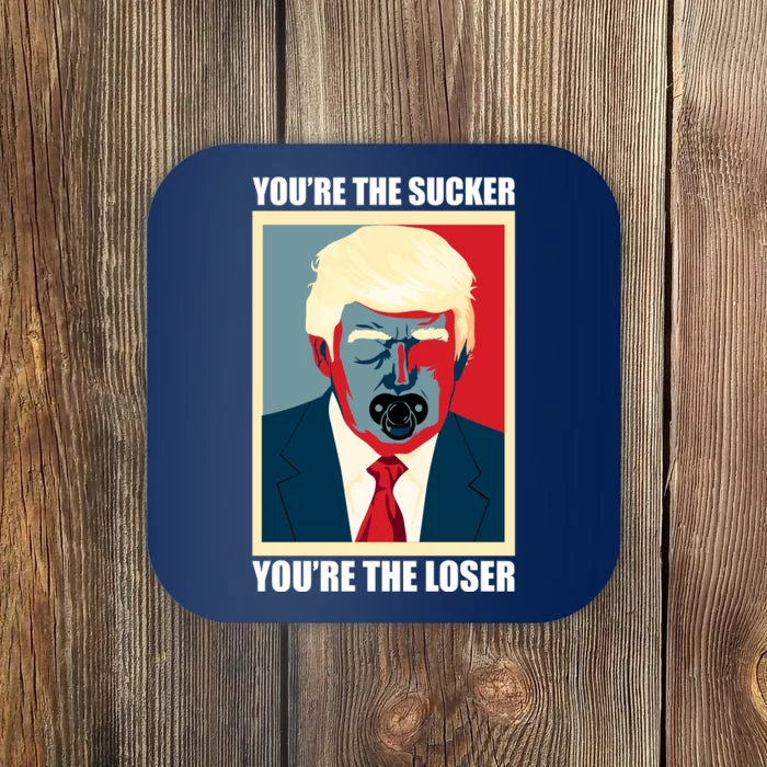 Youre The Sucker Youre The Loser Trump Biden Debate 2024 Coaster