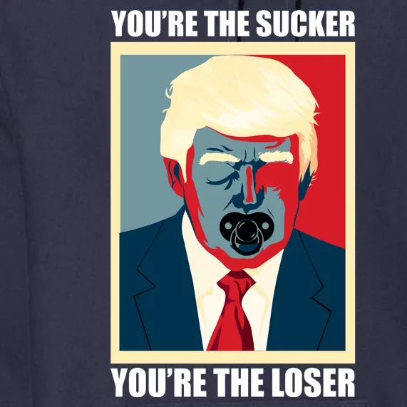 Youre The Sucker Youre The Loser Trump Biden Debate 2024 Premium Hoodie