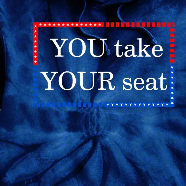 You Take Your Seat Anti Biden's Cue Cards Tie Dye Hoodie