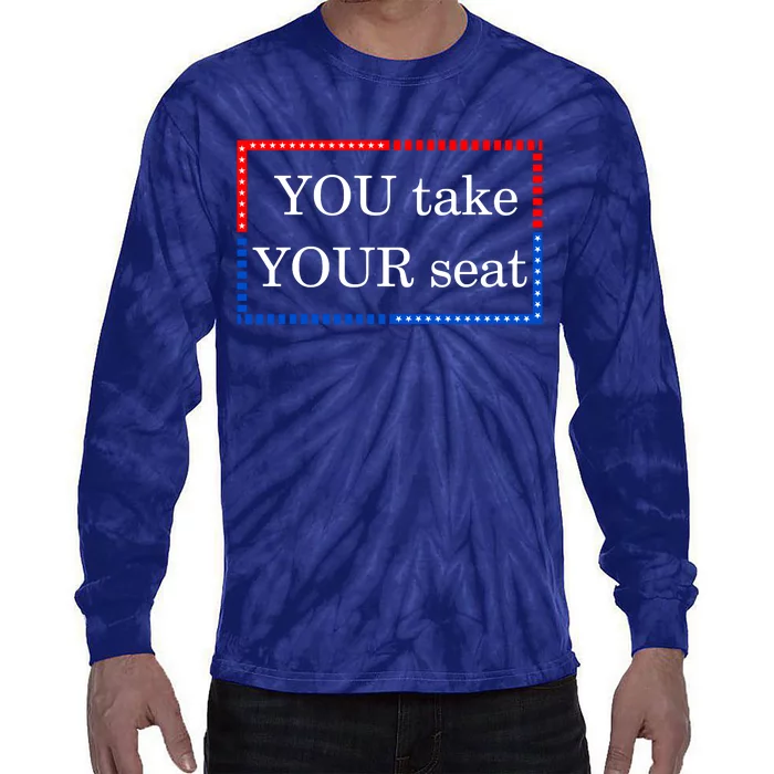 You Take Your Seat Anti Biden's Cue Cards Tie-Dye Long Sleeve Shirt