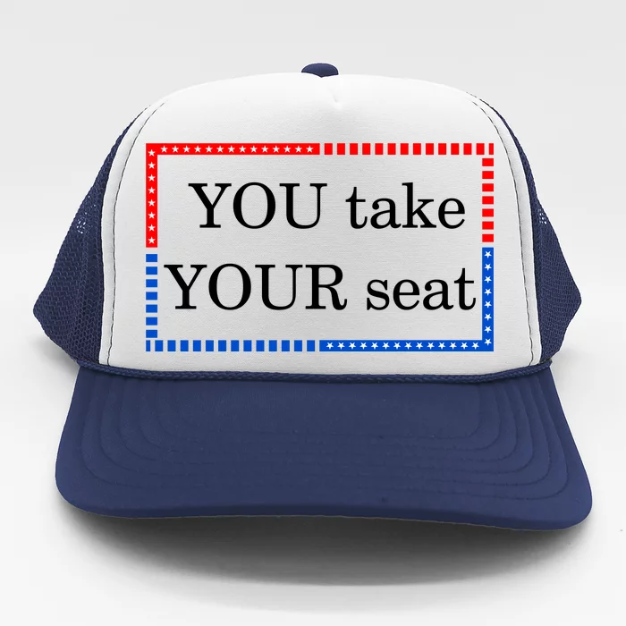 You Take Your Seat Anti Biden's Cue Cards Trucker Hat