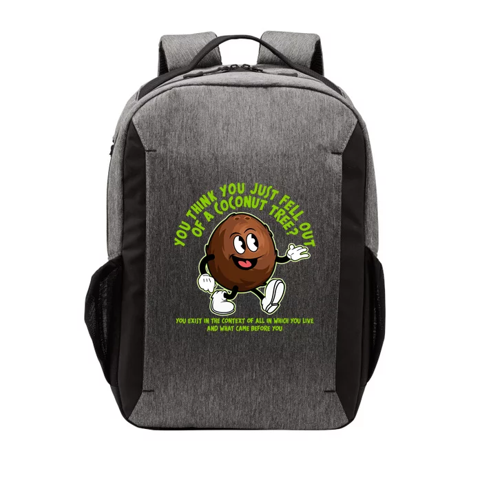 You Think You Just Fell Out Of A Coconut Tree Kalama Harris 2024 Meme Vector Backpack