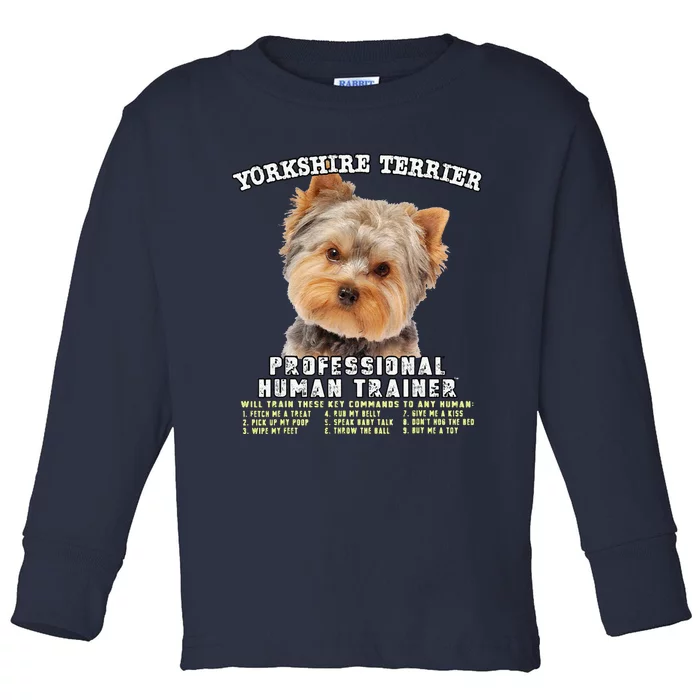 Yorkshire Terrier Yorkie Professional Human Trainer Cute Dog Toddler Long Sleeve Shirt