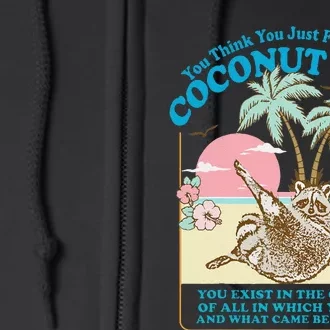 You Think You Just Fell Out Of A Coconut Tree Kamala Meme Full Zip Hoodie