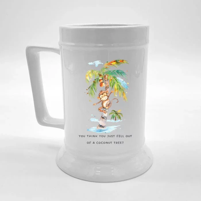 You Think You Just Fell Out Of A Coconut Tree Kamala Harris Front & Back Beer Stein