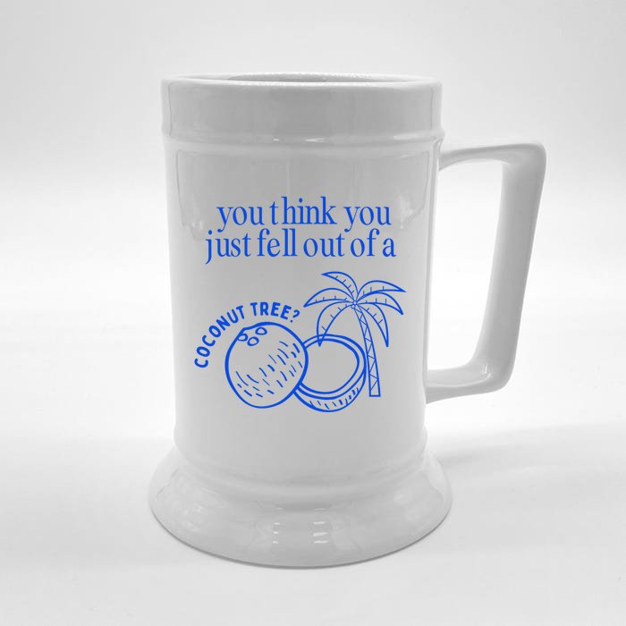 You Think You Just Fell Out Of A Coconut Tree Kamala Front & Back Beer Stein