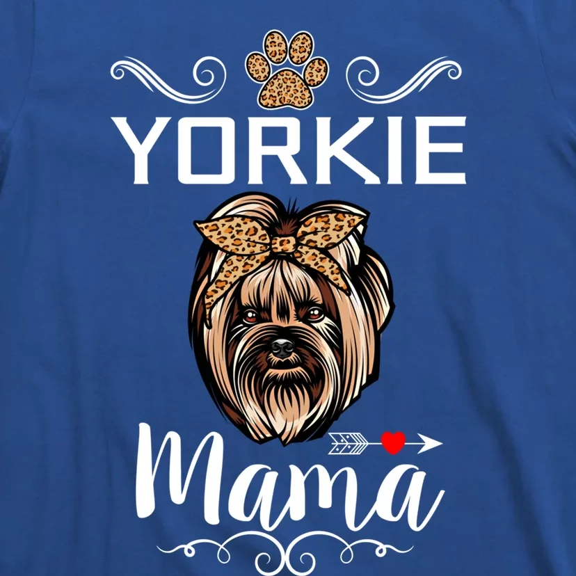 Yorkshire Terrier Yorkie Mama Dog Lover Funny Mothers Day Gift T-Shirt