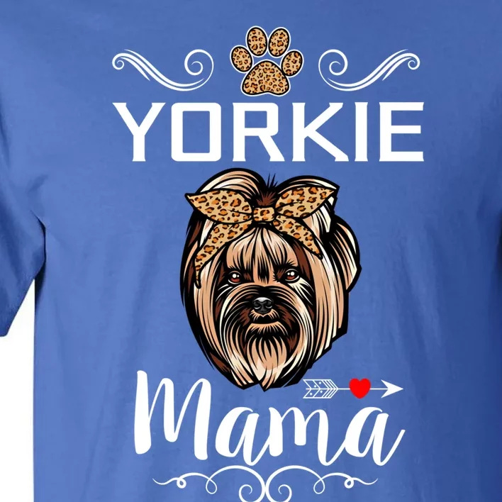 Yorkshire Terrier Yorkie Mama Dog Lover Funny Mothers Day Gift Tall T-Shirt