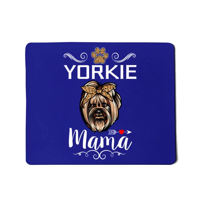 Yorkshire Terrier Yorkie Mama Dog Lover Funny Mothers Day Gift Mousepad