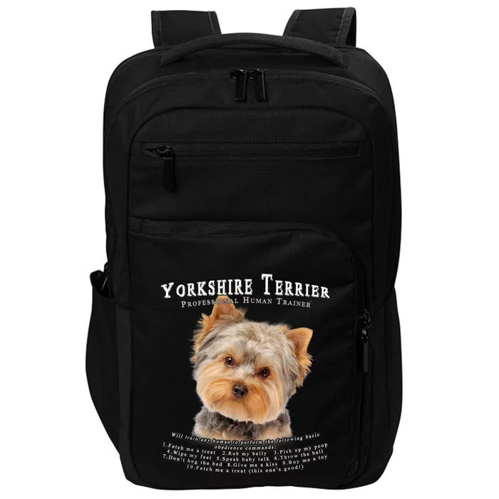 Yorkshire Terrier Yorkie Owner Lover Human Trainer Impact Tech Backpack