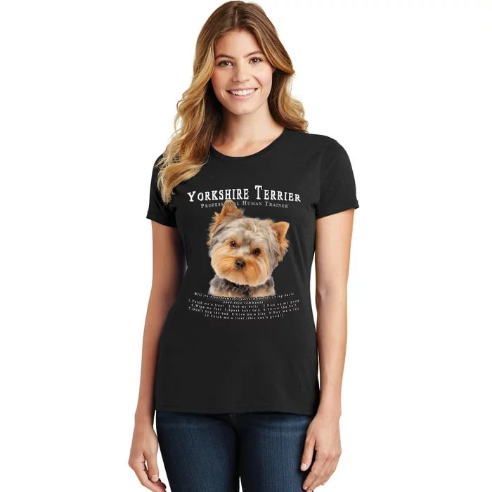 Yorkshire Terrier Yorkie Owner Lover Human Trainer Women's T-Shirt