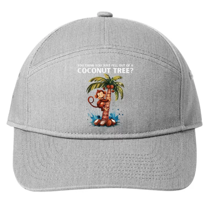 You Think You Just Fell Out Of A Coconut Tree Kamala 7-Panel Snapback Hat