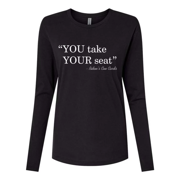 You Take Your Seat Biden's Cue Cards Funny Anti Biden FJB Womens Cotton Relaxed Long Sleeve T-Shirt