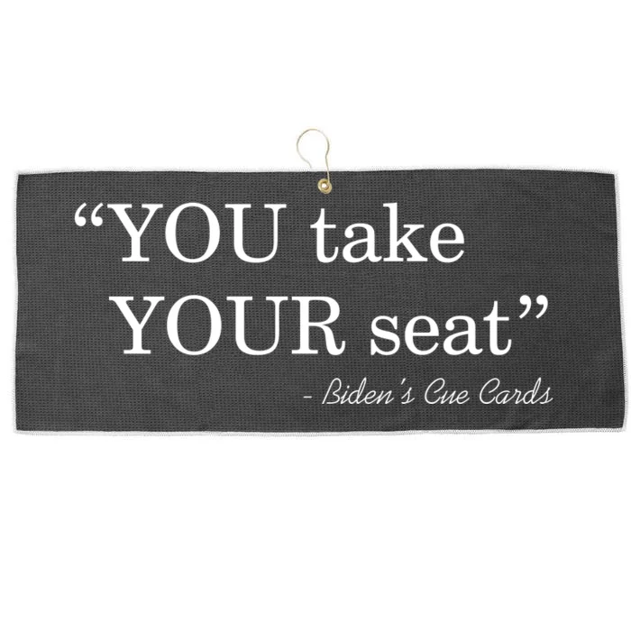 You Take Your Seat Biden's Cue Cards Funny Anti Biden FJB Large Microfiber Waffle Golf Towel