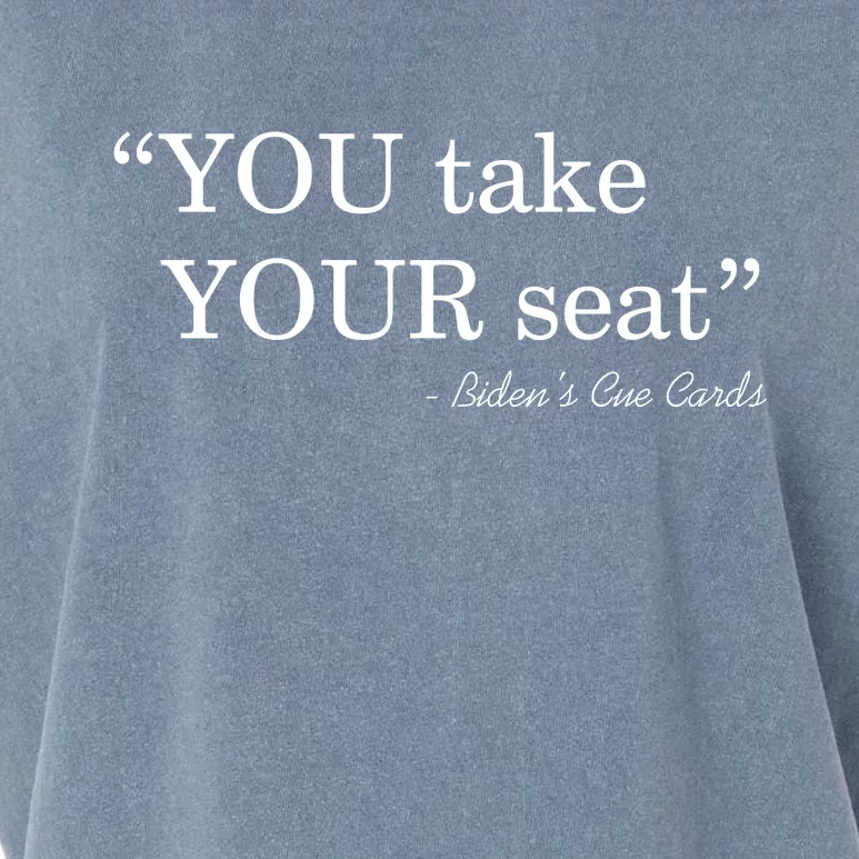 You Take Your Seat Biden's Cue Cards Funny Anti Biden FJB Garment-Dyed Women's Muscle Tee