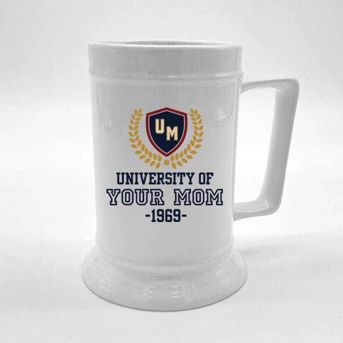 Your University Mom Funny Front & Back Beer Stein