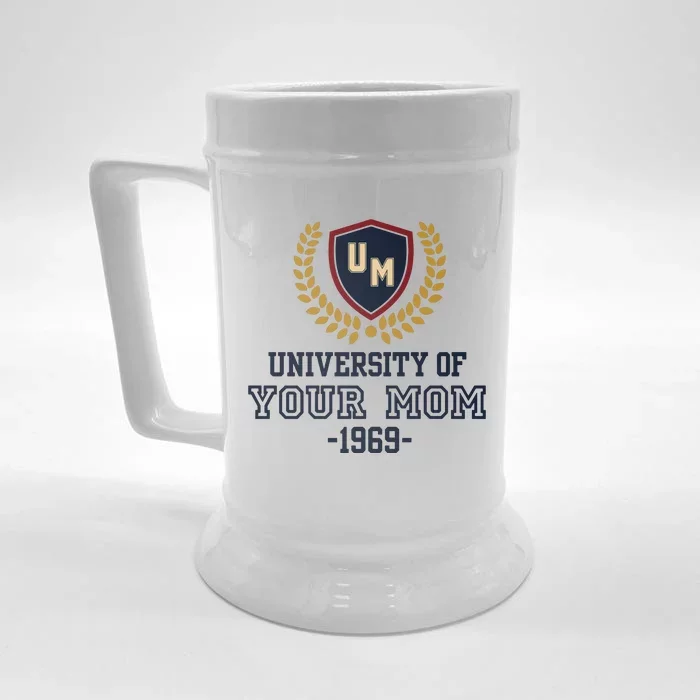 Your University Mom Funny Front & Back Beer Stein