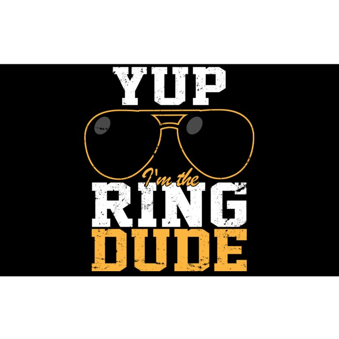 Yup I'm The Ring Dude Bumper Sticker