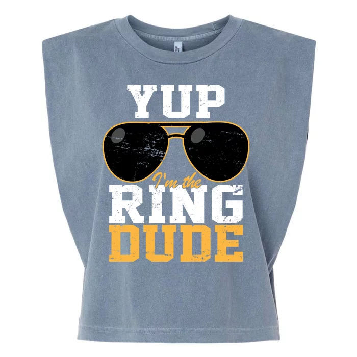 Yup I'm The Ring Dude Garment-Dyed Women's Muscle Tee