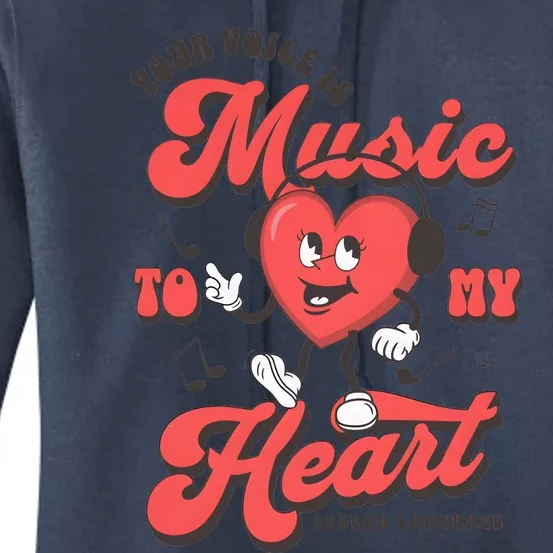 Your Voice Is Music To My Heart Valentine Matching Couple Women's Pullover Hoodie