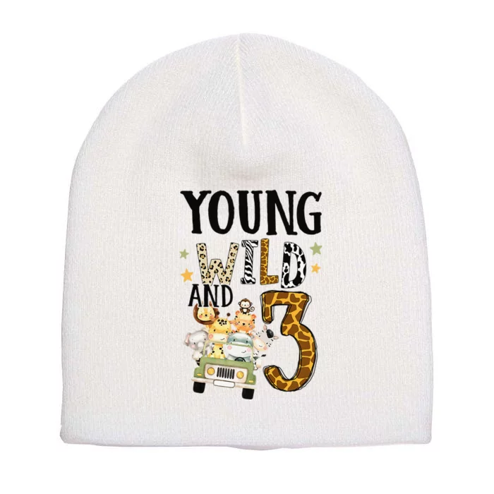 Young Wild & 3 Safari Wild Child 3rd Birthday Third Bday Short Acrylic Beanie