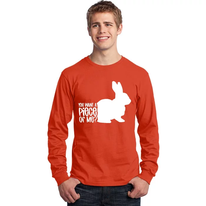 You Want A Piece Of Me Tall Long Sleeve T-Shirt