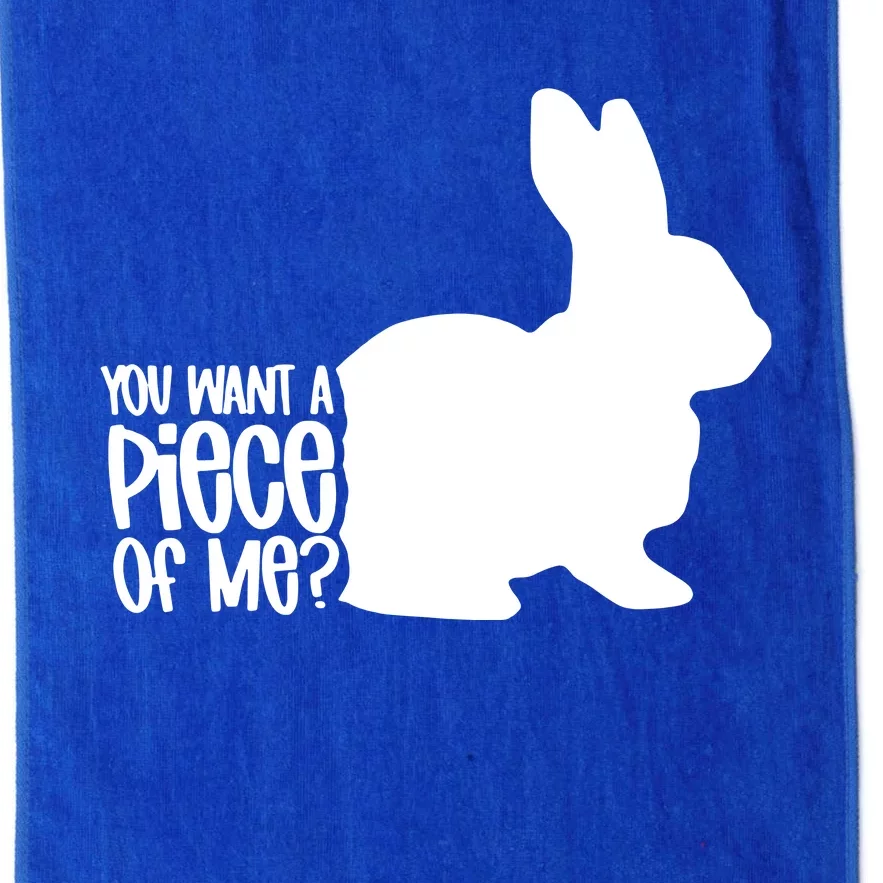 You Want A Piece Of Me Platinum Collection Golf Towel