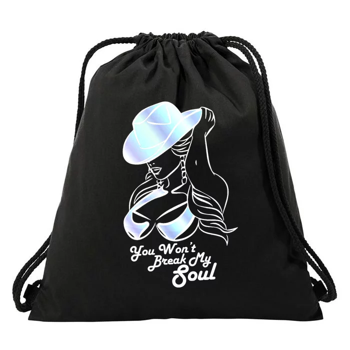 You Wont Break My Soul Renaissance Drawstring Bag