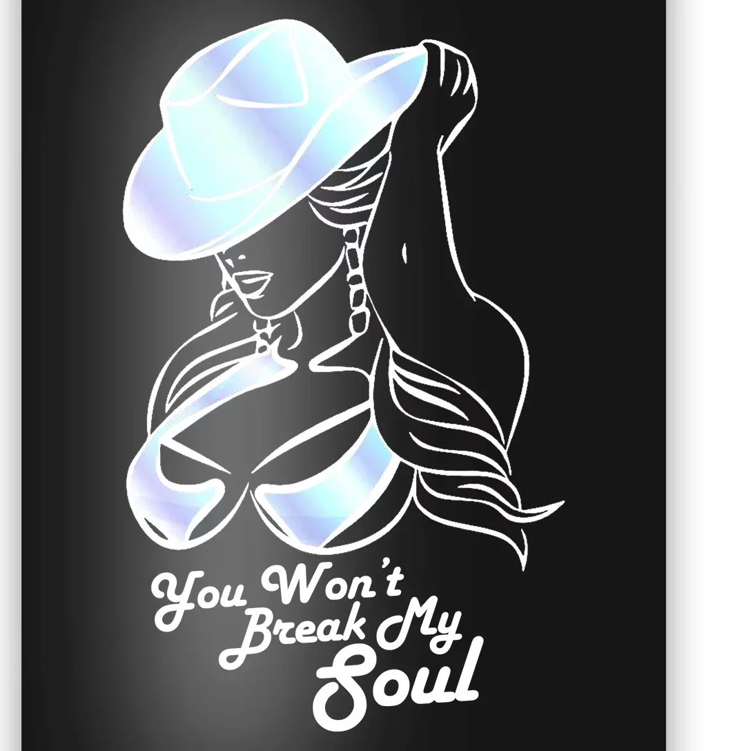 You Wont Break My Soul Renaissance Poster