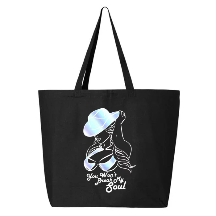 You Wont Break My Soul Renaissance 25L Jumbo Tote