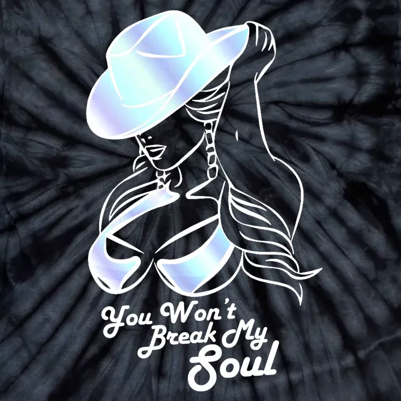 You Wont Break My Soul Renaissance Tie-Dye T-Shirt