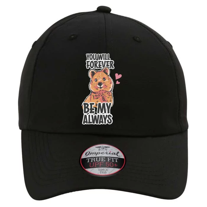 You Will Forever Be My Always Cute Bear Valentines Day Gift The Original Performance Cap