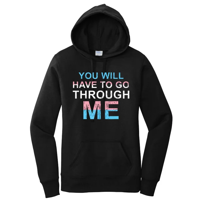 You Will Have To Go Through Me Lgbtq Ally Statrement Women's Pullover Hoodie