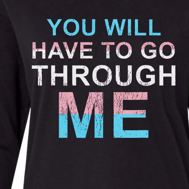 You Will Have To Go Through Me Lgbtq Ally Womens Cotton Relaxed Long Sleeve T-Shirt