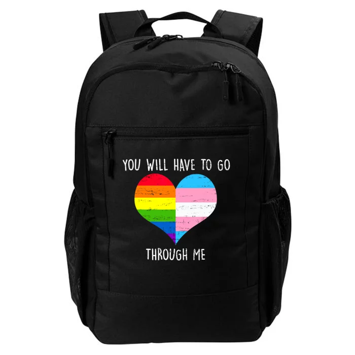 You Will Have To Go Through Me Lgbtq Daily Commute Backpack