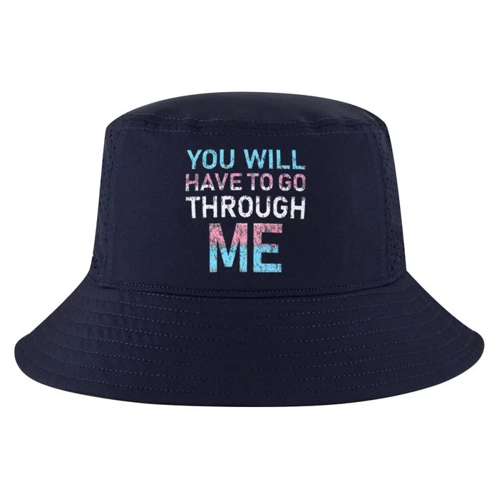 You Will Have To Go Through Me Funny Lgbtq Transg Pride Flag Cool Comfort Performance Bucket Hat