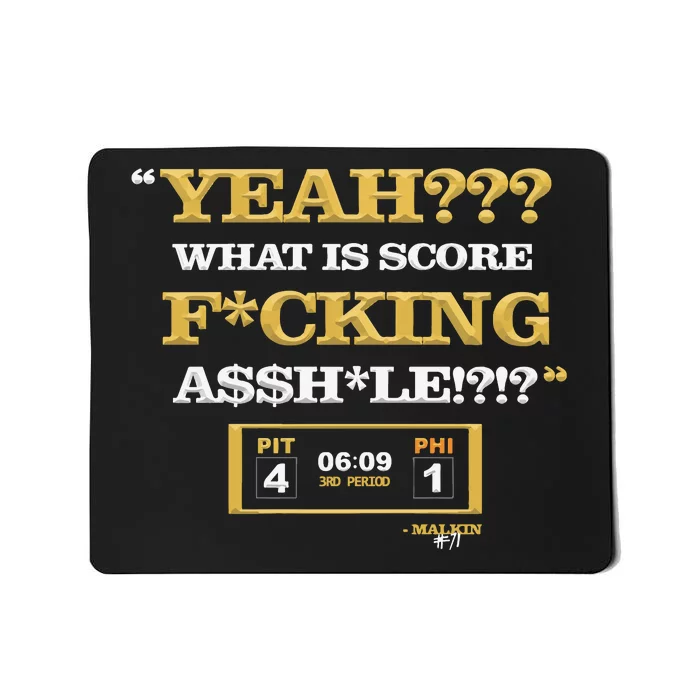 Yeah What Is Score Fucking Mousepad