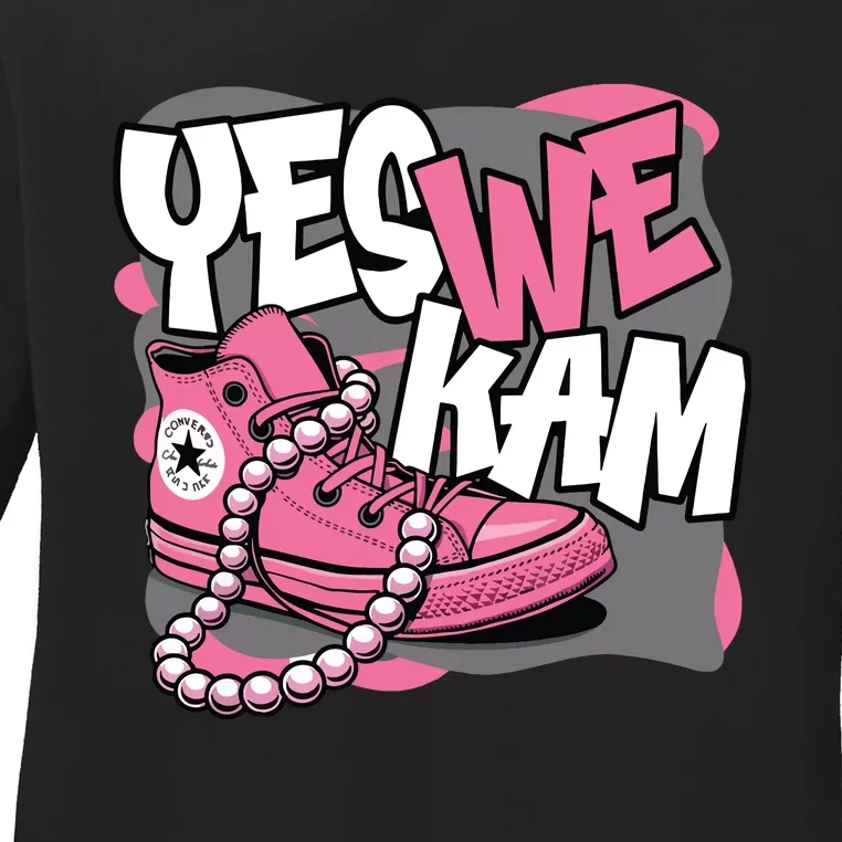 Yes We Kam Ladies Long Sleeve Shirt