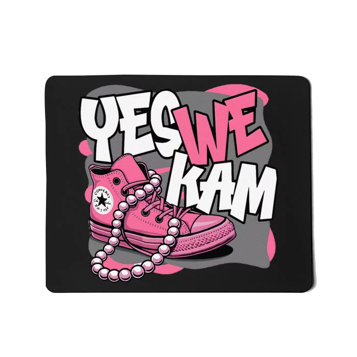 Yes We Kam Mousepad