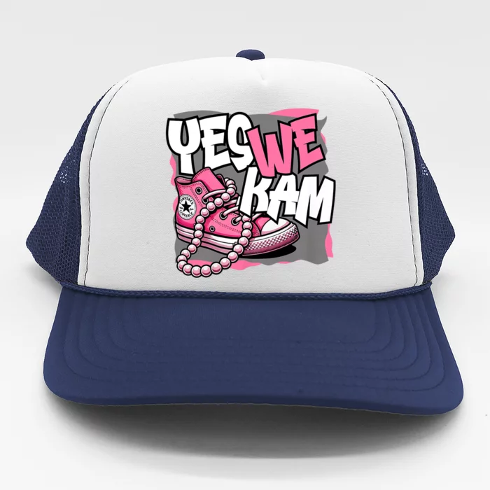 Yes We Kam Madam Shoes And Pearls 47th President Trucker Hat