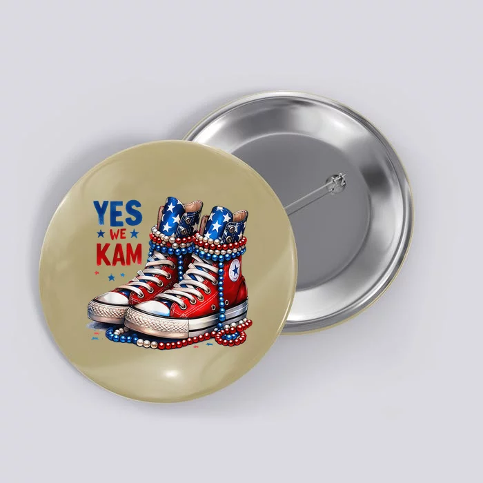 Yes We Kam WeRe Not Going Back Kamala Harris 2024 Button