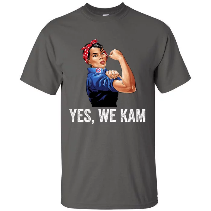 Yes We Kam 2024 Kamala Harris For President Elect Campaign Tall T-Shirt